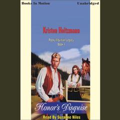 Honor's Disguise Audiobook, by Kristen Heitzmann