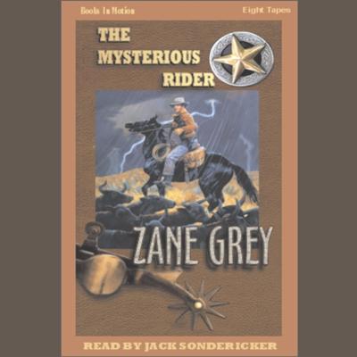 The Mysterious Rider Audiobook, by Zane Grey