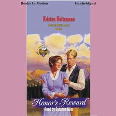 Honor's Reward Audiobook, by Kristen Heitzmann