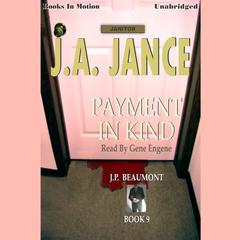Payment in Kind Audiobook, by J. A. Jance