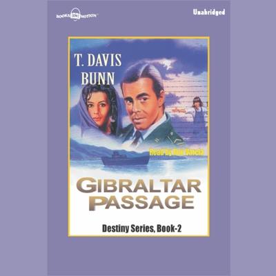 Gibraltar Passage Audiobook, by T. Davis Bunn