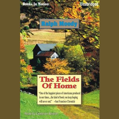 The Fields of Home Audiobook, by Ralph Moody