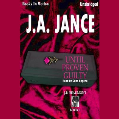 Until Proven Guilty Audiobook, by J. A. Jance