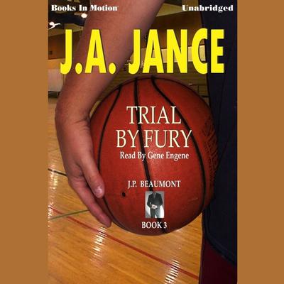 Trial by Fury Audiobook, by J. A. Jance
