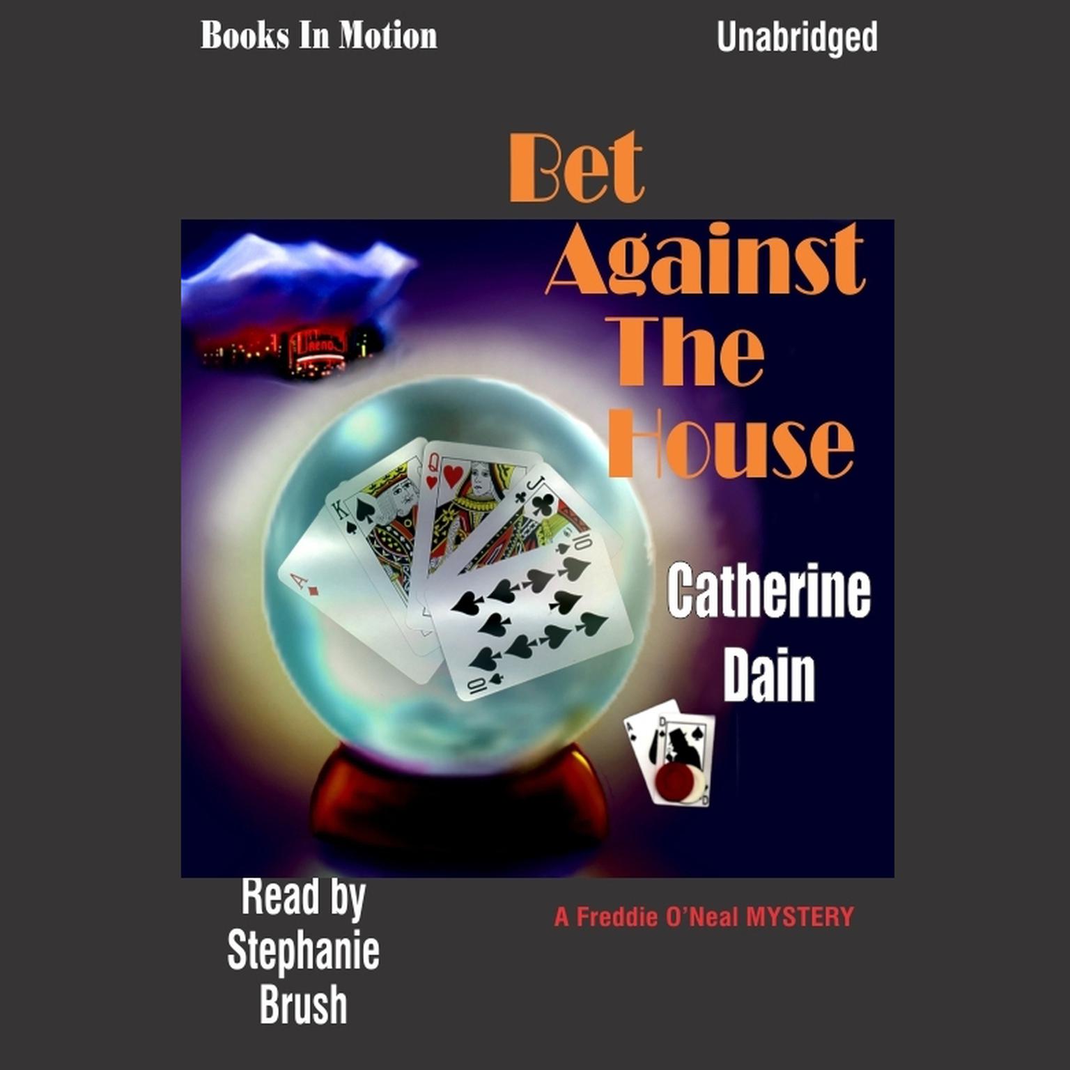 Bet Against the House Audiobook, by Catherine Dain