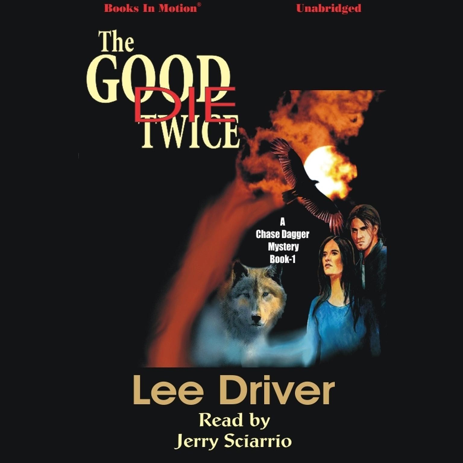 The Good Die Twice Audiobook, by Lee Driver