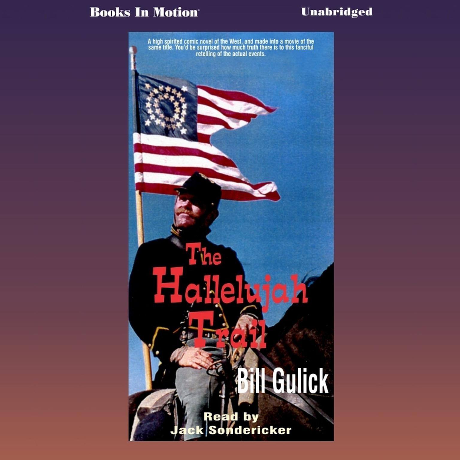 The Hallelujah Trail Audiobook, by Bill Gulick