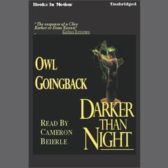 Darker Than Night Audiobook, by Owl Goingback
