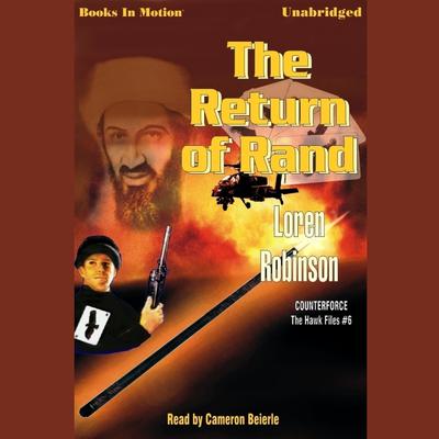 The Return of Rand Audiobook, by Loren Robinson