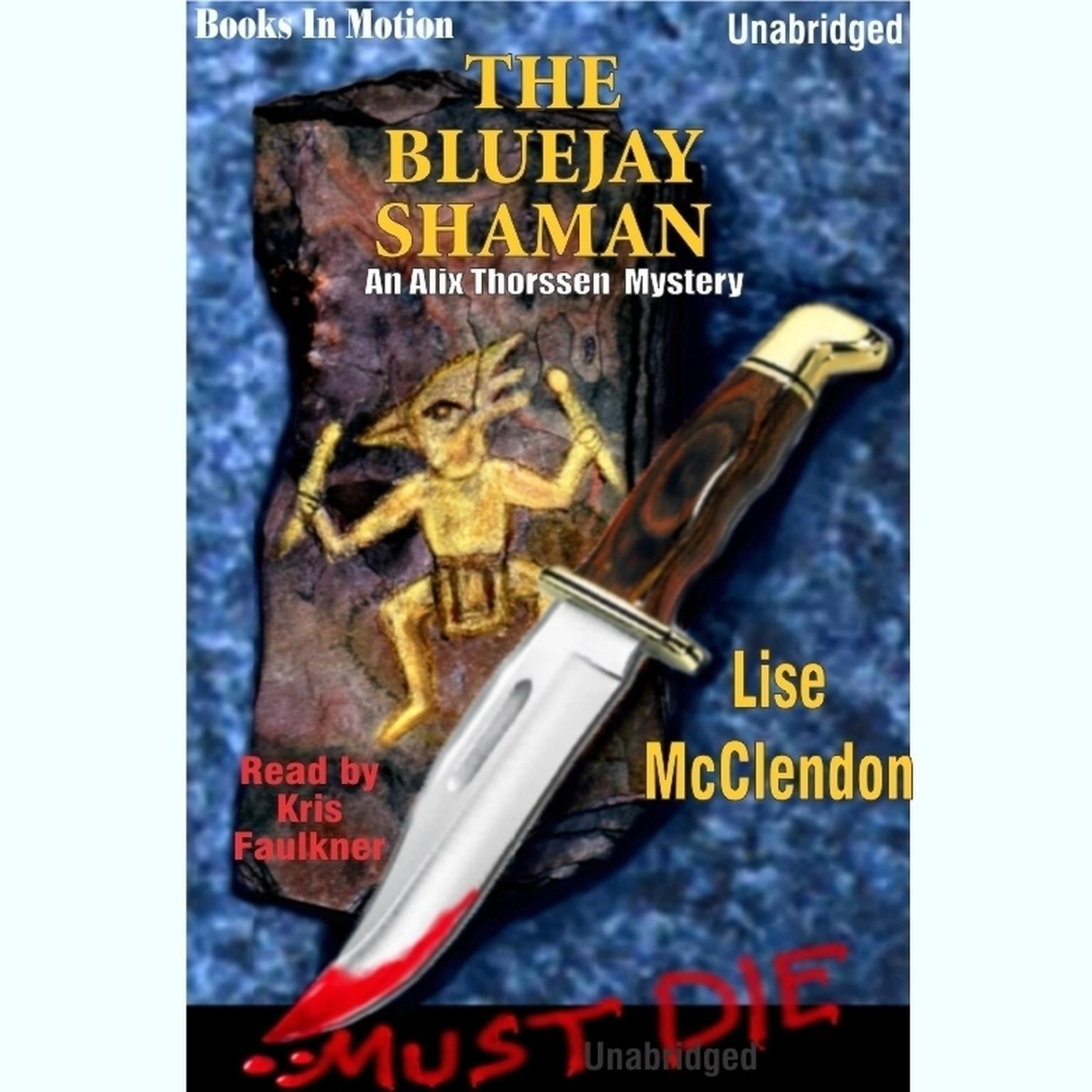 The Bluejay Shaman Audiobook, by Lise McClendon