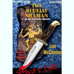 The Bluejay Shaman Audiobook, by Lise McClendon