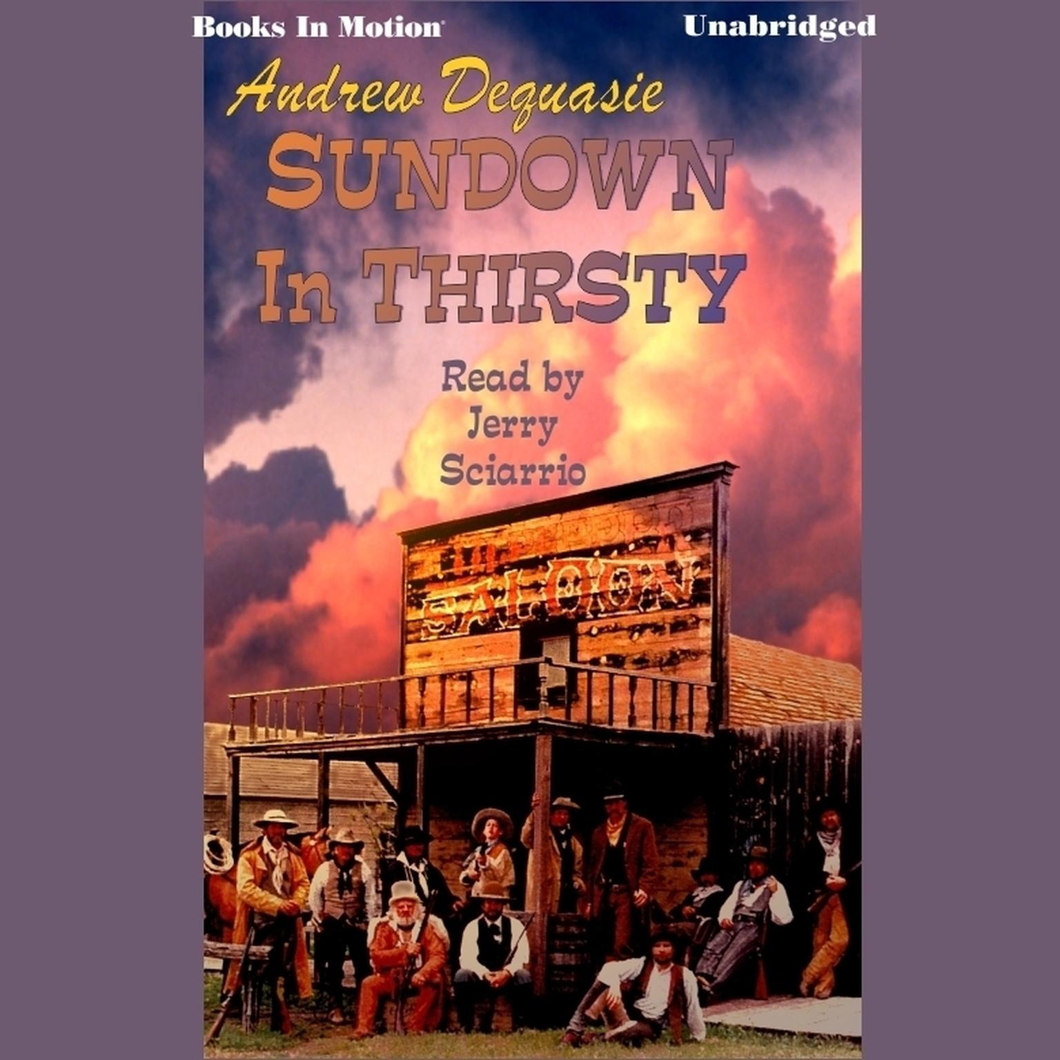 Sundown in Thirsty Audiobook, by Andrew Dequasie