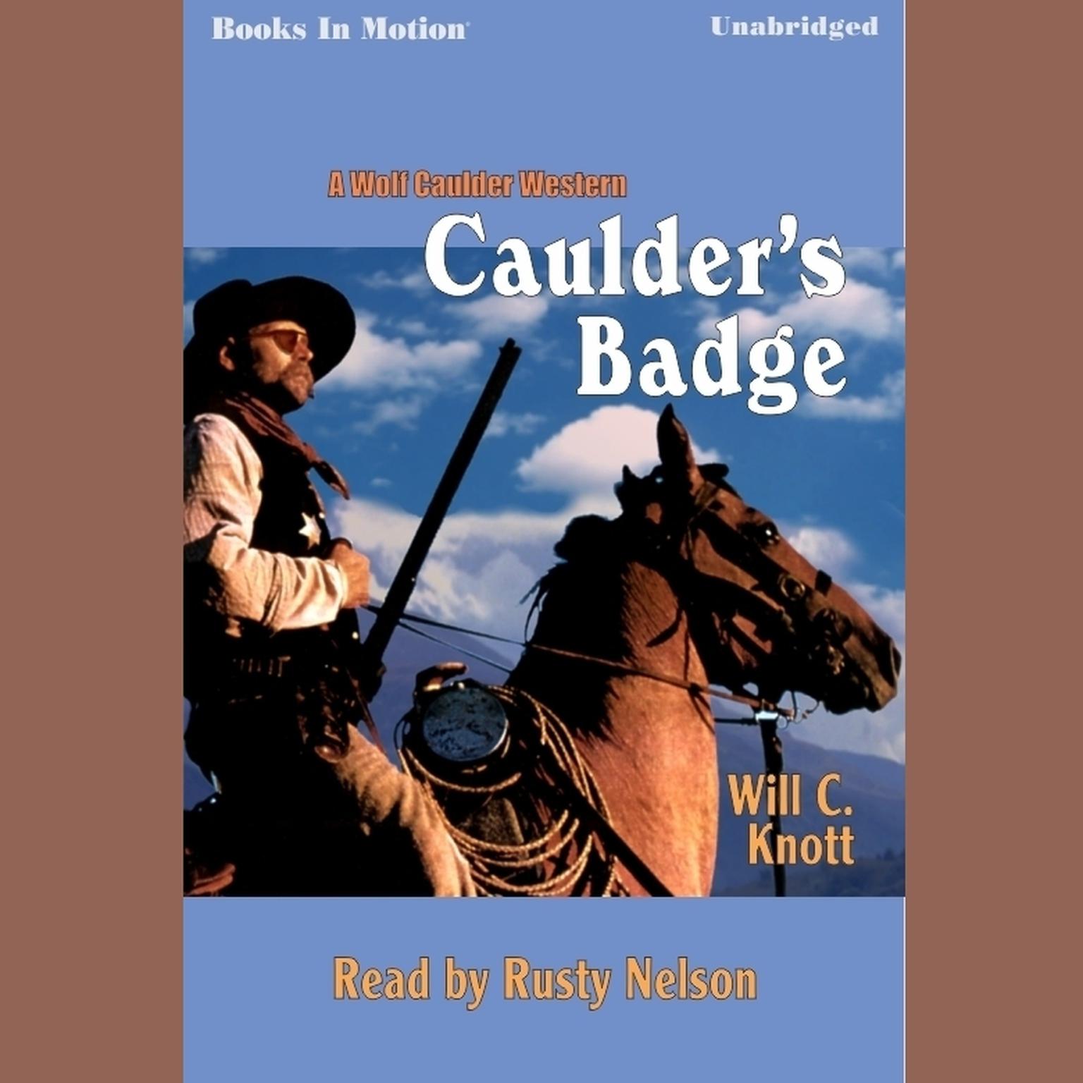 Caulders Badge Audiobook, by Will C Knott