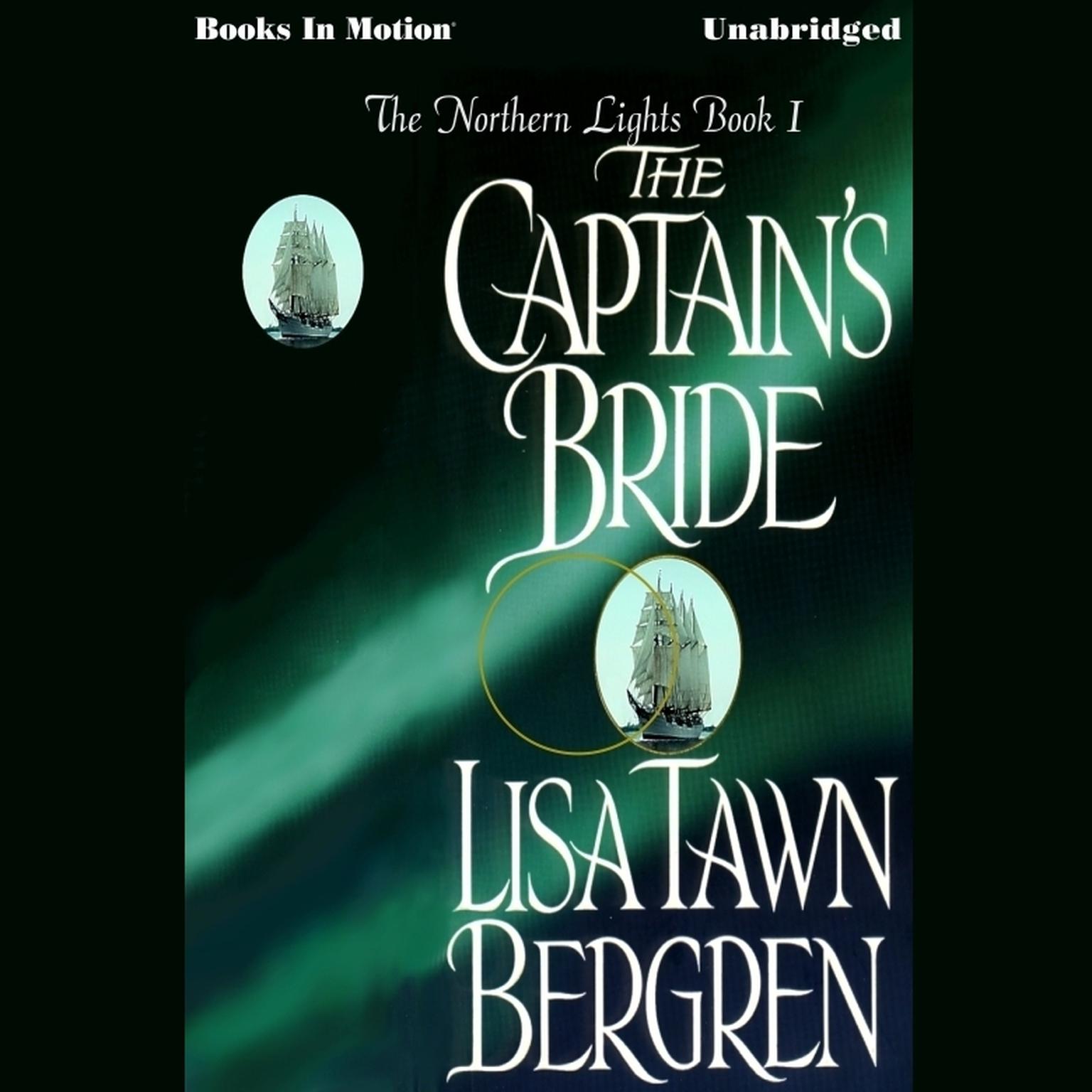 The Captains Bride Audiobook, by Lisa Tawn Bergren