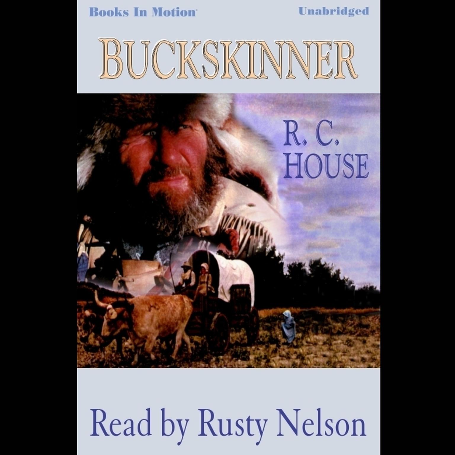 Buckskinner Audiobook, by R C House
