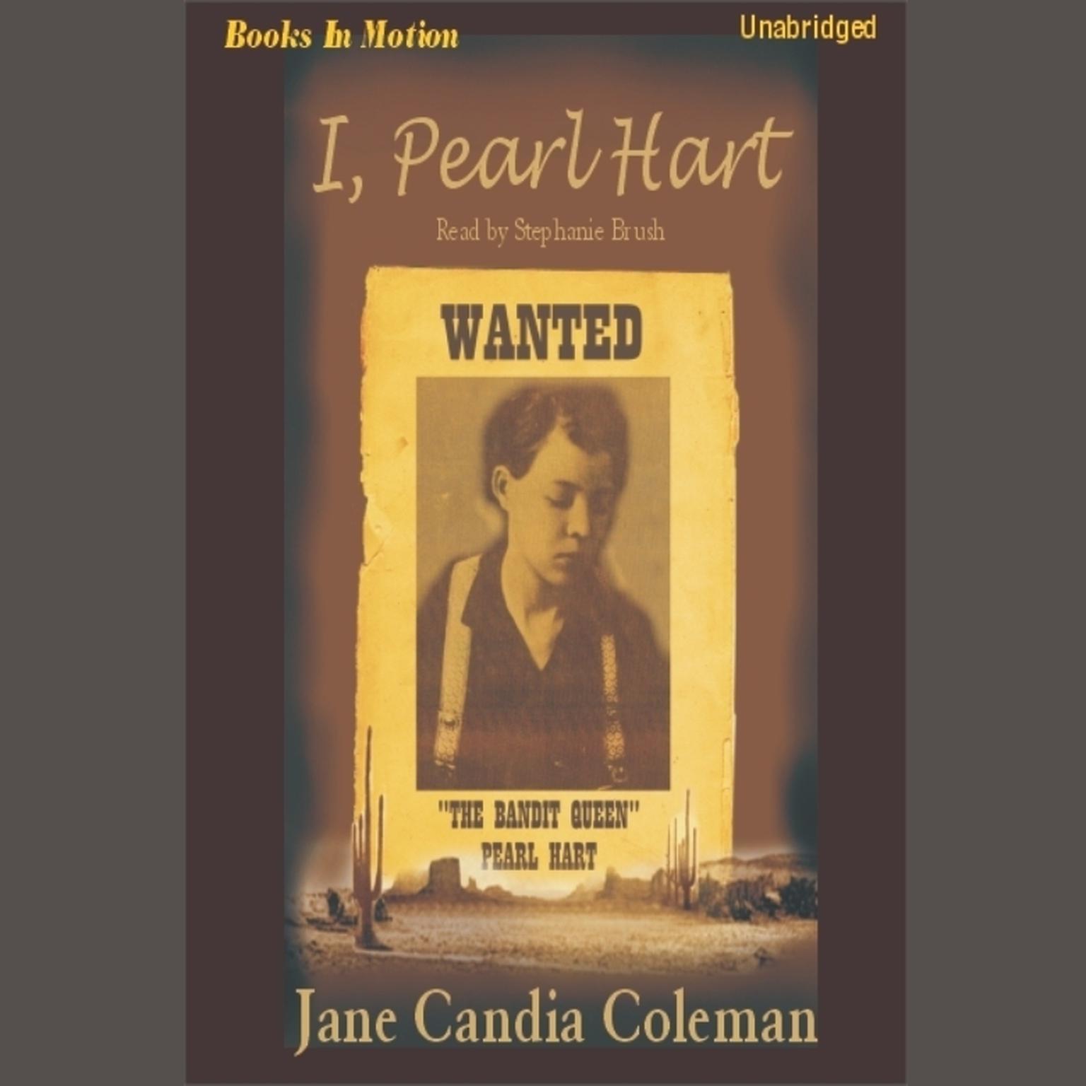 I, Pearl Hart Audiobook, by Jane Candia Coleman