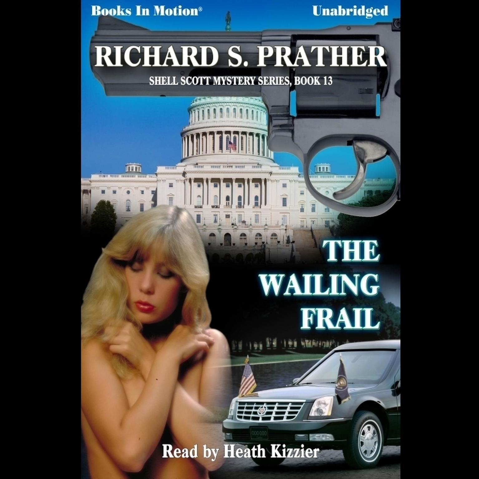 The Wailing Frail Audiobook, by Richard Prather