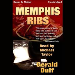 Memphis Ribs Audiobook, by Gerald Duff