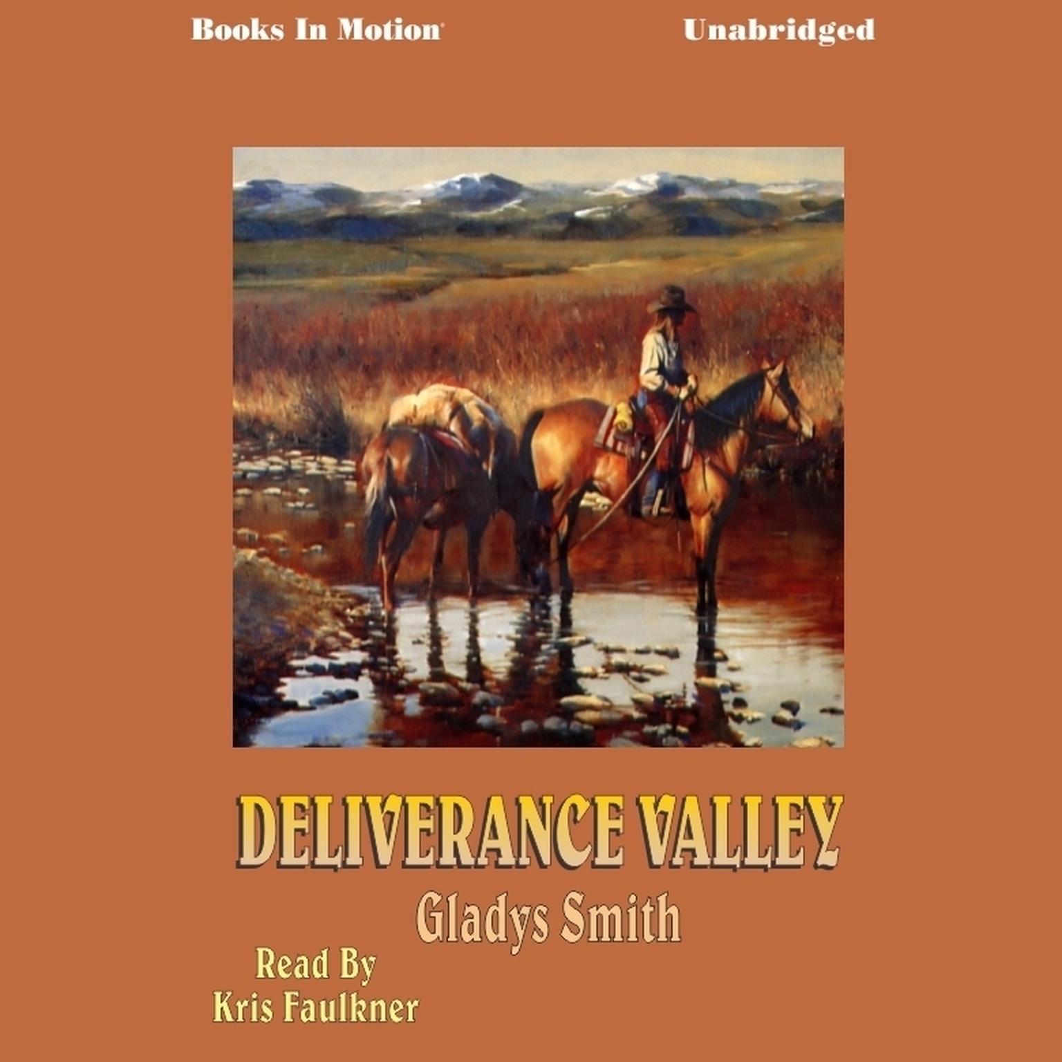 Deliverance Valley Audiobook, by Gladys Smith
