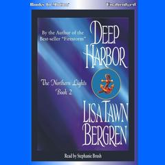 Deep Harbor Audiobook, by Lisa Tawn Bergren