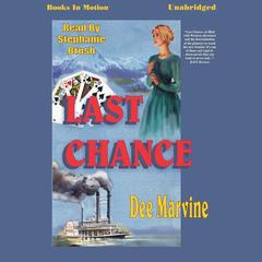 Last Chance Audiobook, by Dee Marvine