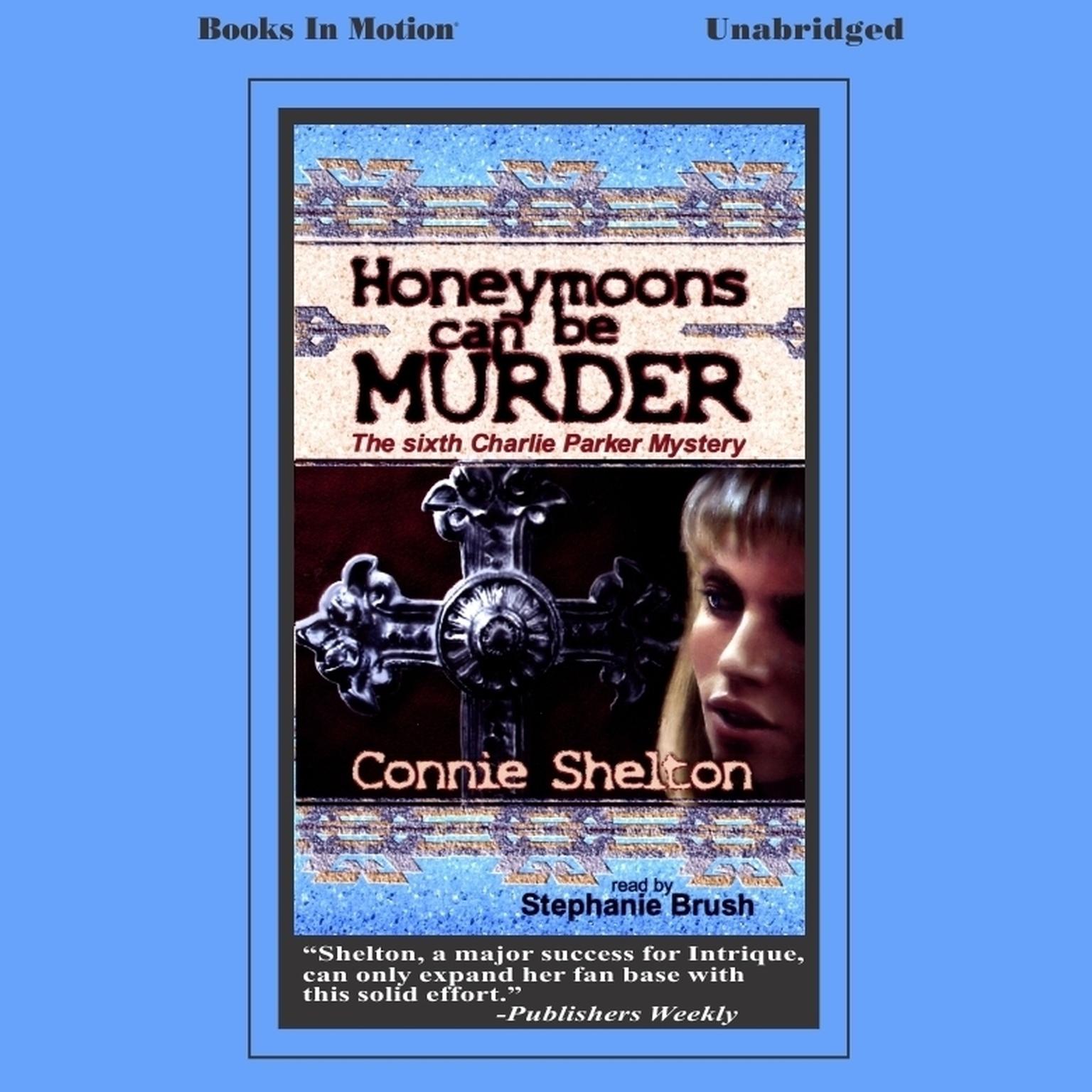 Honeymoons can be Murder Audiobook, by Connie Shelton