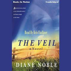 The Veil Audiobook, by Diane Noble