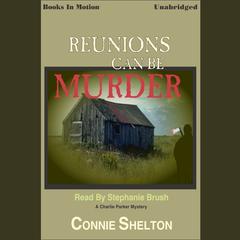Reunions can be Murder Audiobook, by Connie Shelton