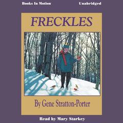 Freckles Audiobook, by Gene  Stratton-Porter