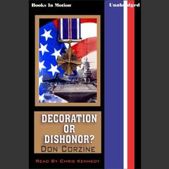 Decoration or Dishonor Audiobook, by Don Corzine