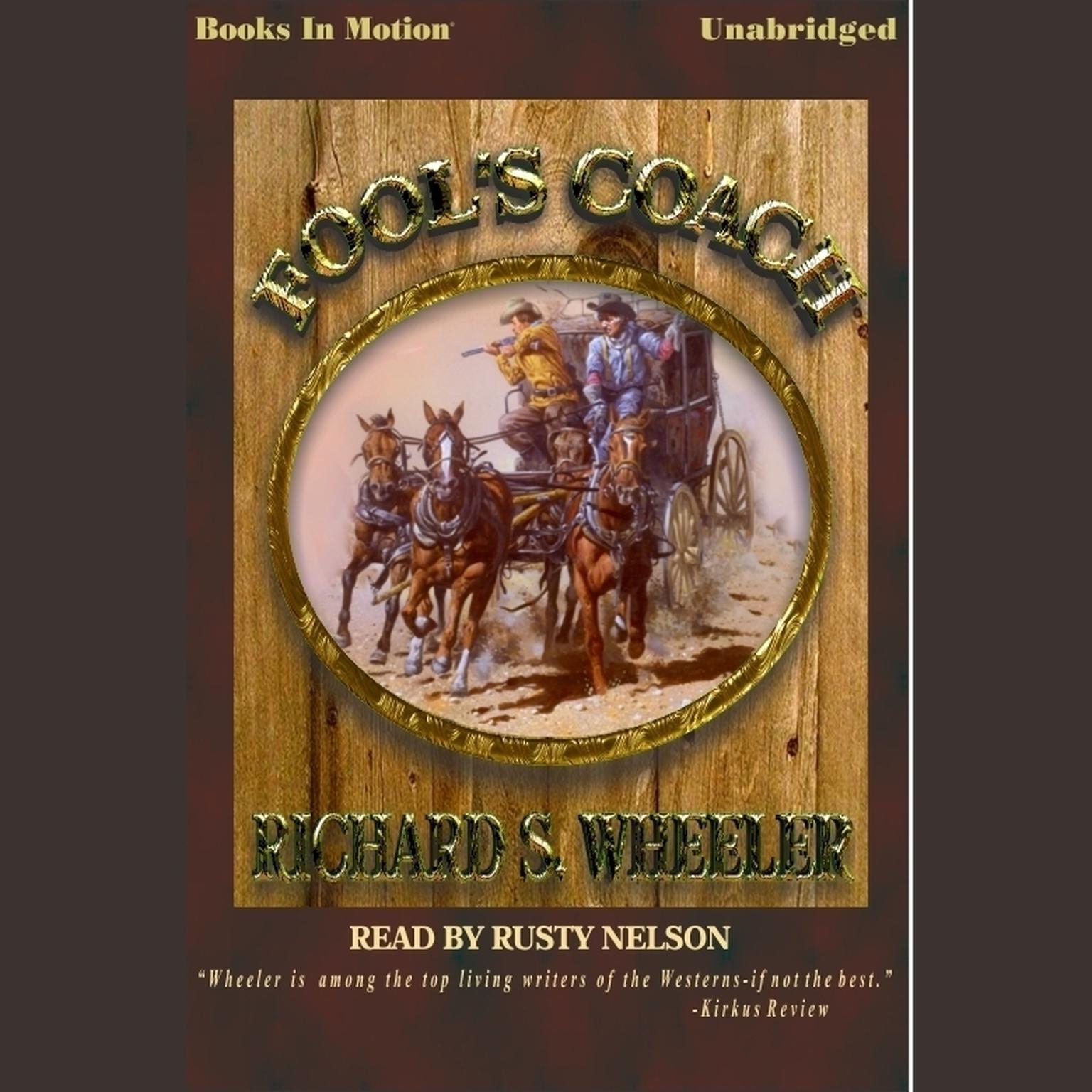 Fools Coach Audiobook, by Richard S. Wheeler