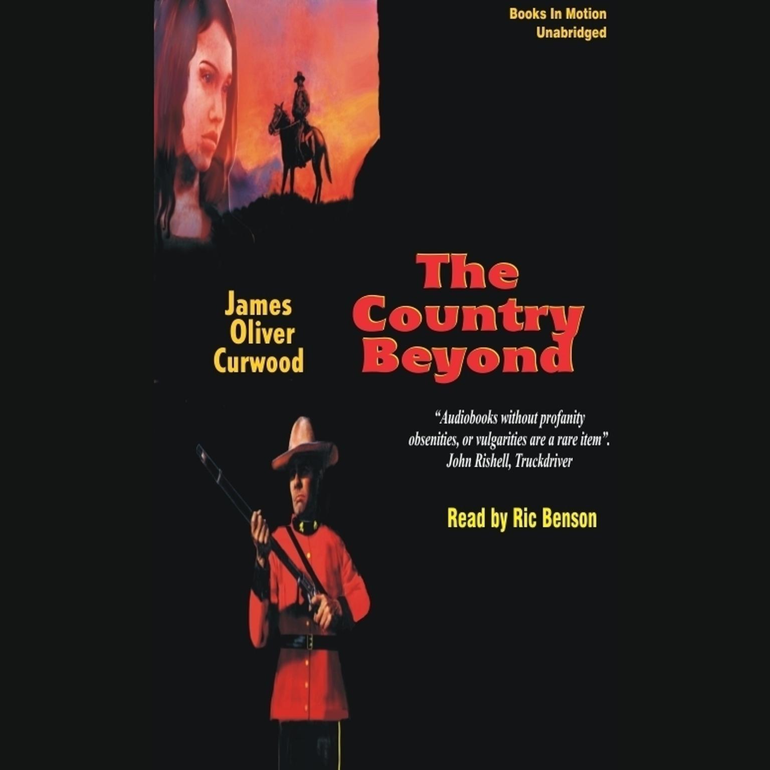 The Country Beyond Audiobook, by James Oliver Curwood