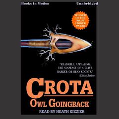 Crota Audiobook, by Owl Goingback