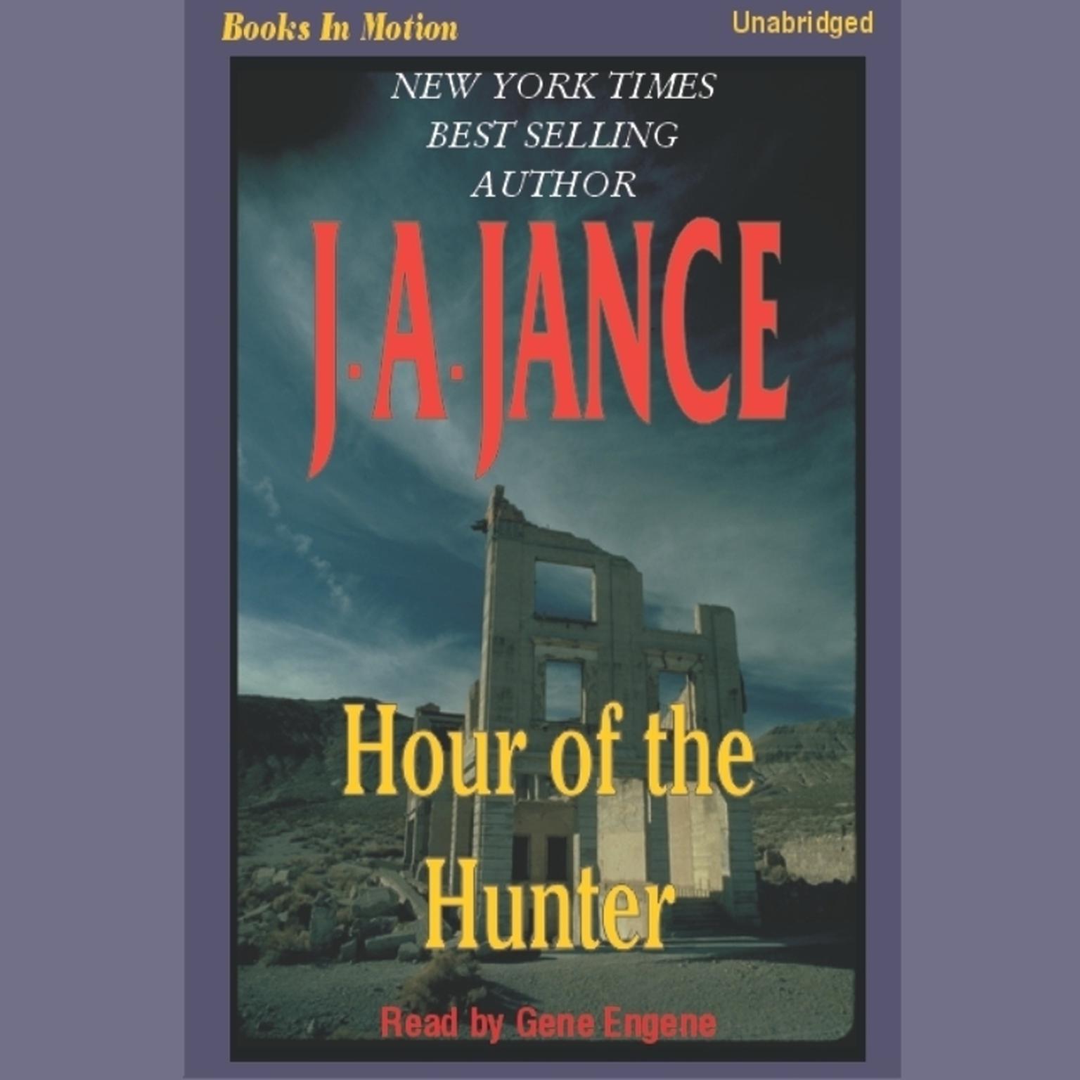 Hour of the Hunter Audiobook, by J. A. Jance