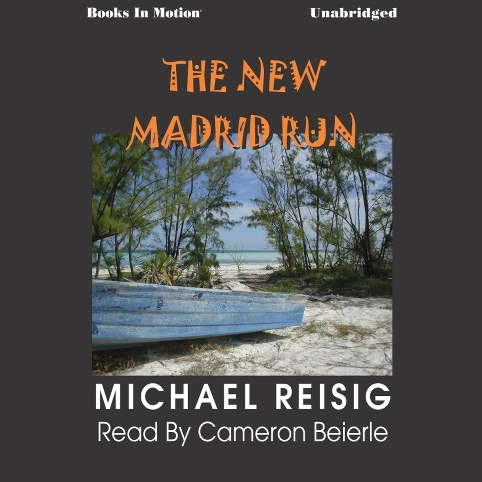 The New Madrid Run Audiobook, by Michael Reisig