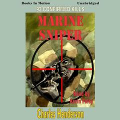 Marine Sniper Audiobook, by Charles Henderson