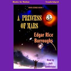 A Princess of Mars Audiobook, by Edgar Rice Burroughs
