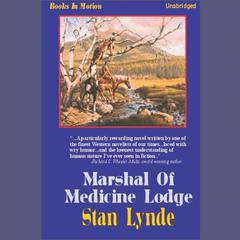 Marshal of Medicine Lodge Audiobook, by Stan Lynde