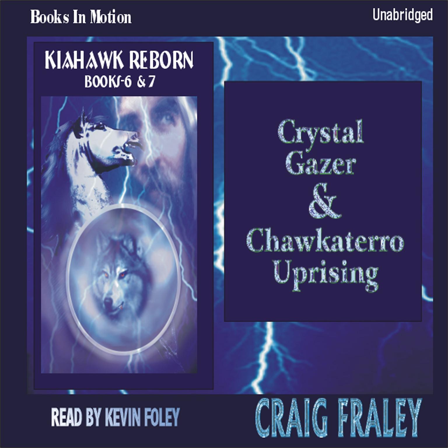 Crystal Gazer/Chawkaterro Uprising Audiobook, by Craig Fraley