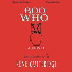 Boo Who Audiobook, by Rene Gutteridge