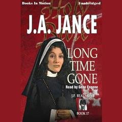 Long Time Gone Audiobook, by J. A. Jance