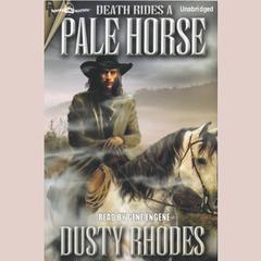 Death Rides a Pale Horse Audiobook, by Dusty Rhodes