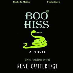 Boo Hiss Audiobook, by Rene Gutteridge