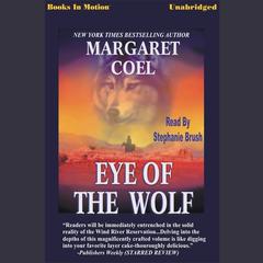 Eye of the Wolf Audiobook, by Margaret Coel