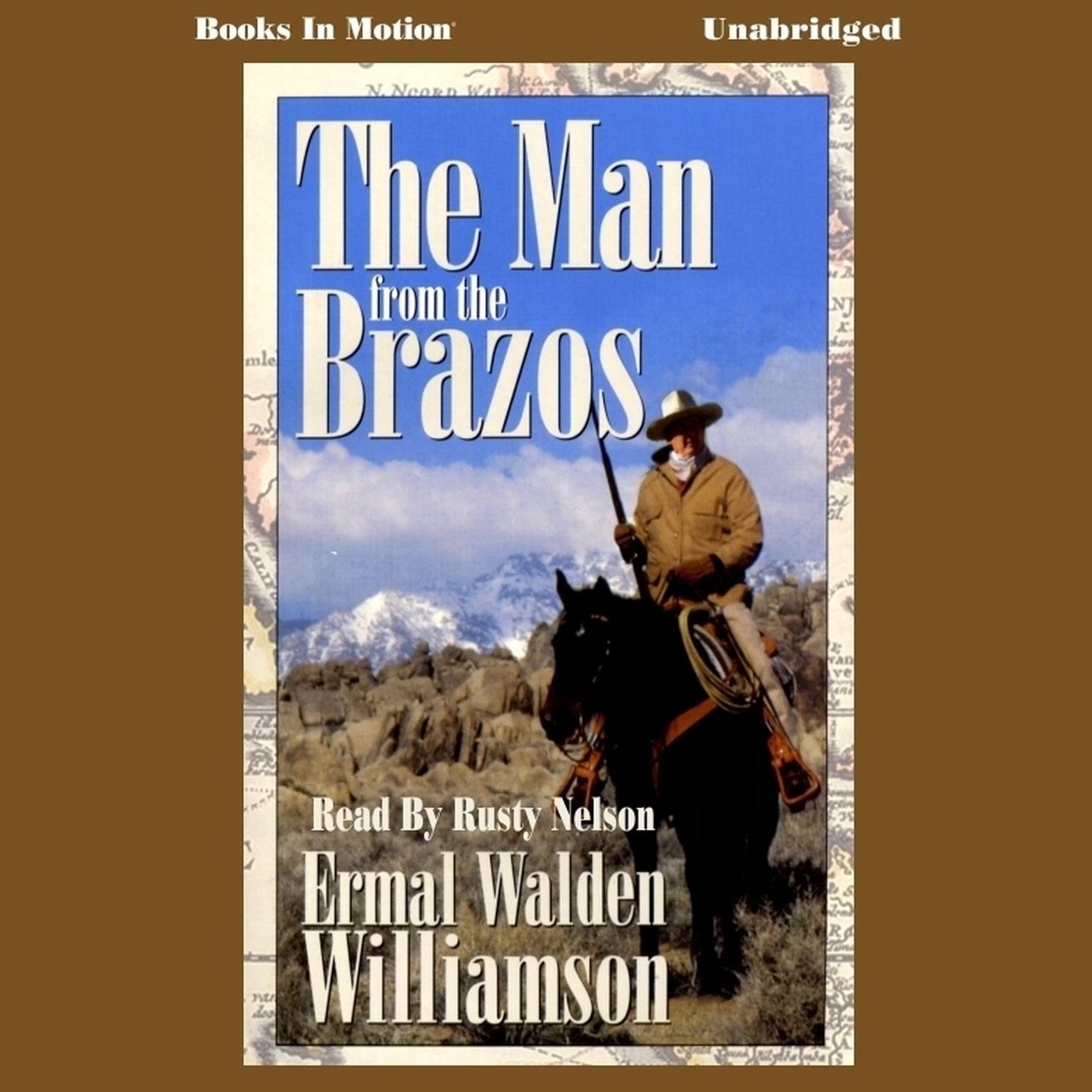 The Man from the Brazos Audiobook, by Ermal Walden Williamson