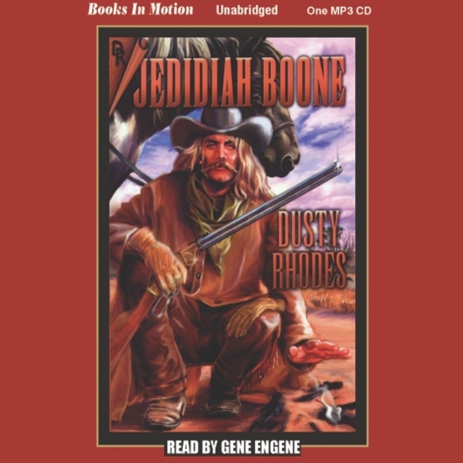 Jedidiah Boone Audiobook, by Dusty Rhodes