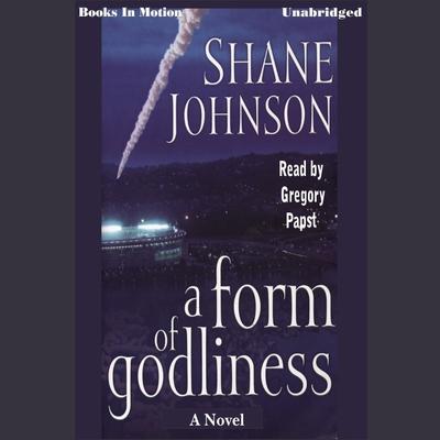 A Form of Godliness Audiobook, by Shane Johnson