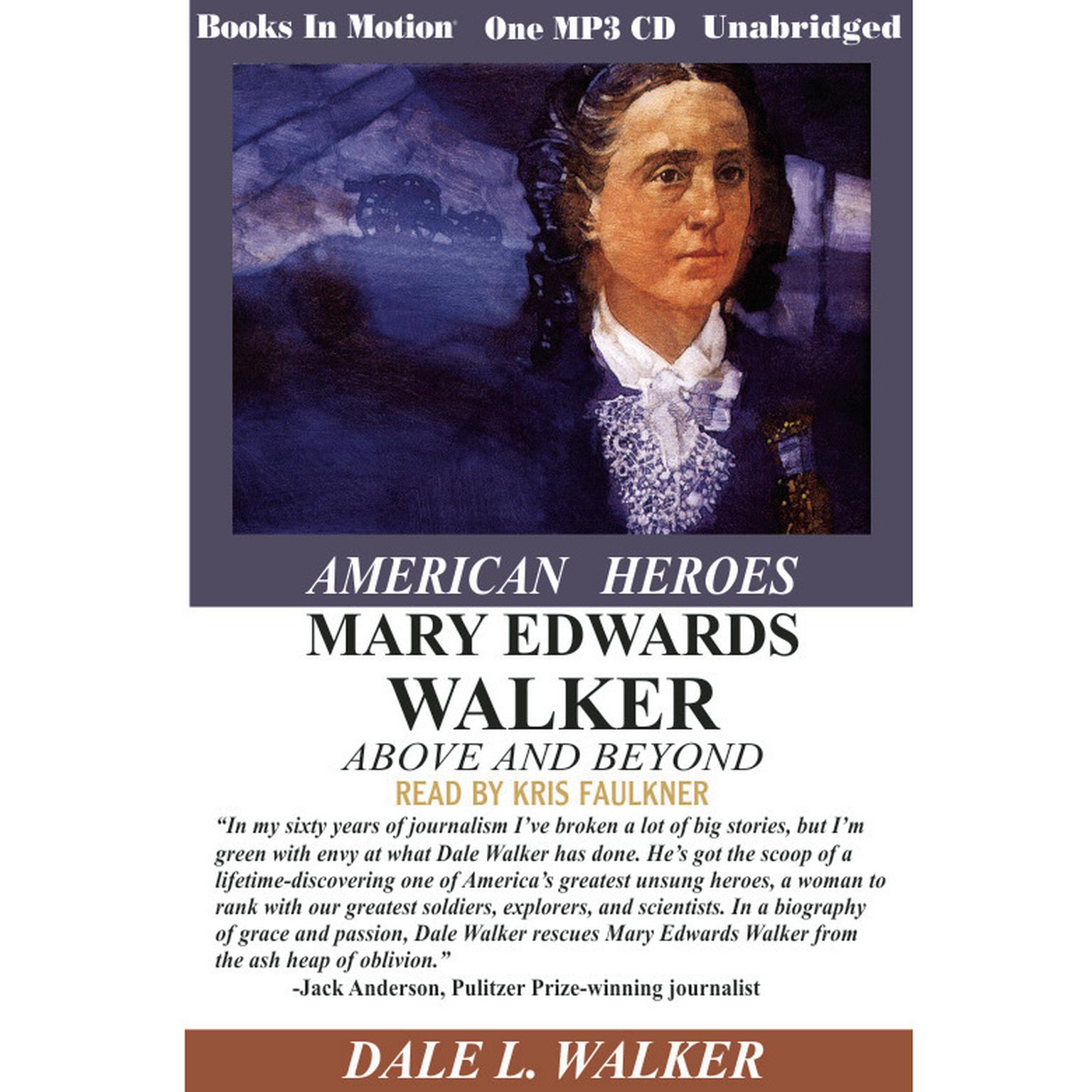 Mary Edwards Walker Above and Beyond Audiobook, by Dale L Walker