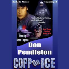 Copp on Ice Audiobook, by Don Pendleton