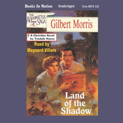 Land of the Shadow Audiobook, by Gilbert Morris